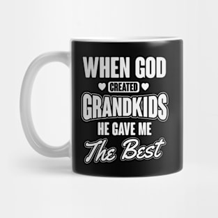 God Gave Me The Best Grandkids Mug